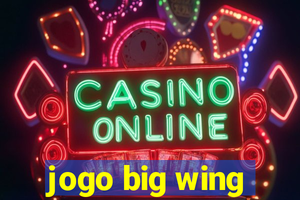 jogo big wing